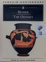 The Odyssey written by Homer performed by Alex Jennings on Cassette (Abridged)